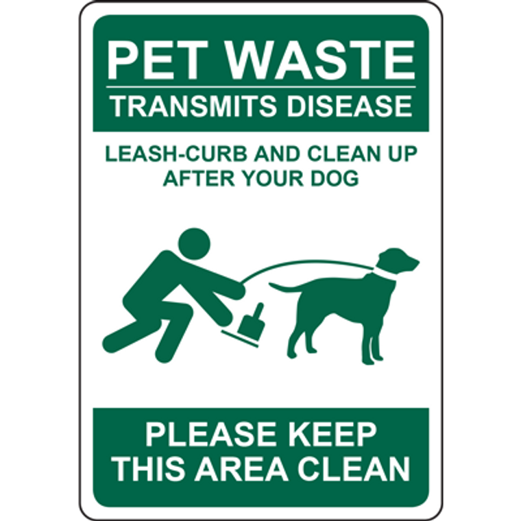 PET WASTE TRANSMITS DISEASE LEASH-CURB AND CLEAN UP AFTER YOUR DOG PLEASE KEEP THIS AREA CLEAN SIGN