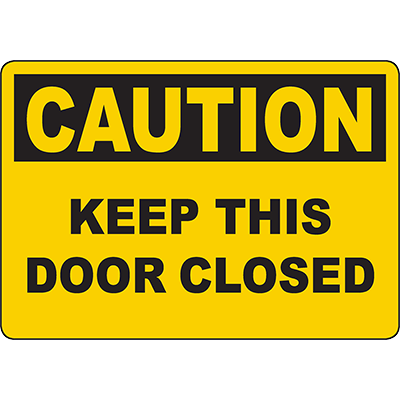 Caution keep this door closed safety sign for industrial labeling solutions by Duralabel.