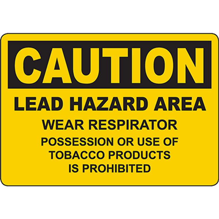 CAUTION Lead Hazard Area Wear Respirator Sign