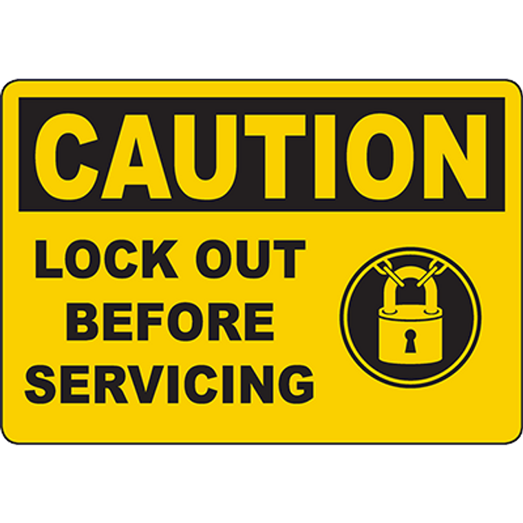 CAUTION Lock Out Before Servicing Sign