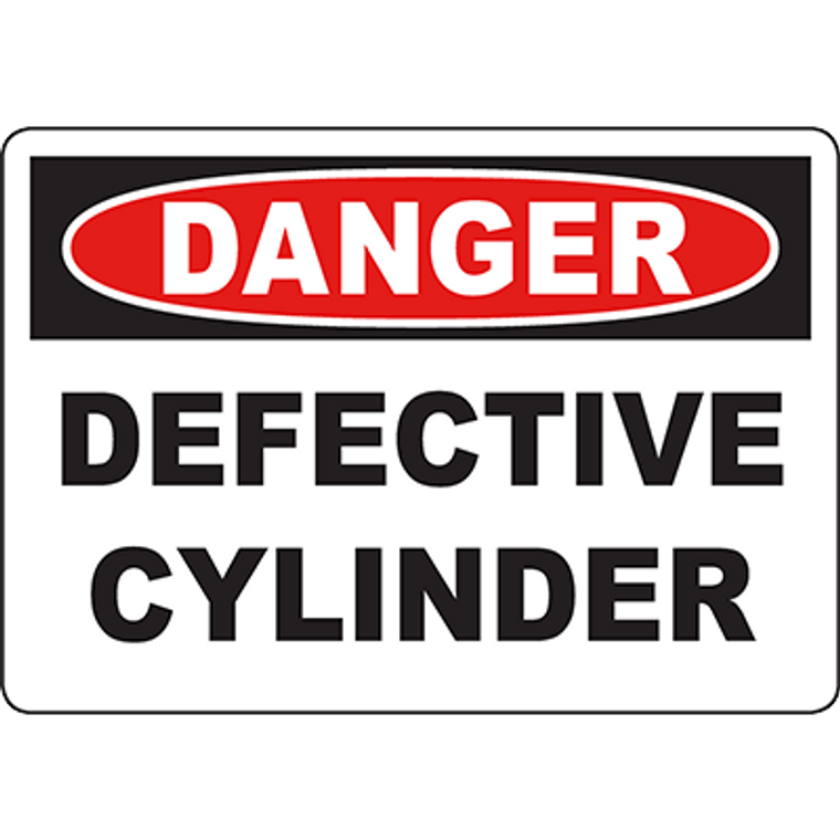 DANGER Defective Cylinder Sign