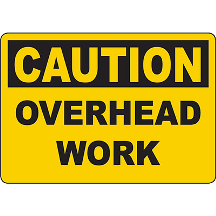 CAUTION Overhead Work Sign