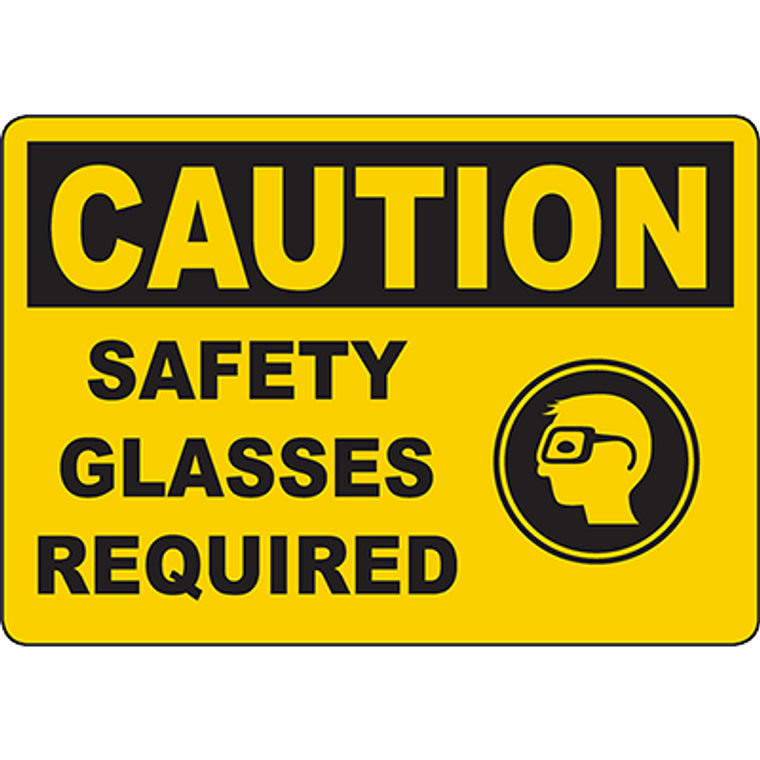 CAUTION Safety Glasses Required Sign