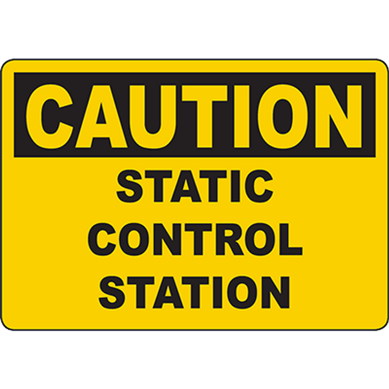 CAUTION Static Control Station Sign