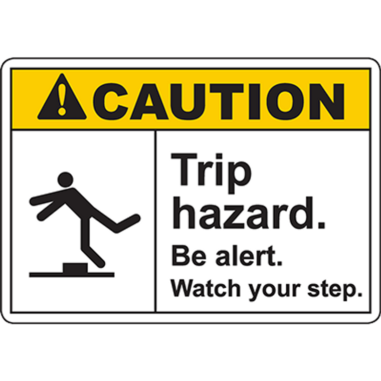 CAUTION Trip Hazard Be alert Sign