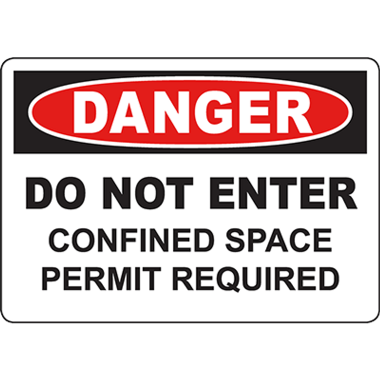 DANGER Do Not Enter Confined Space Permit Required Sign