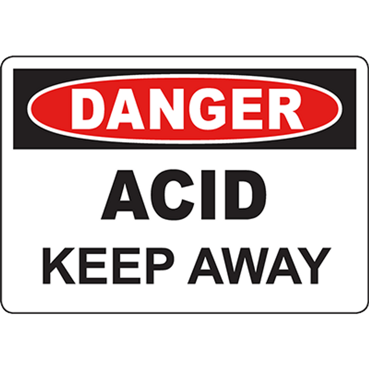 DANGER Acid Keep Away Sign