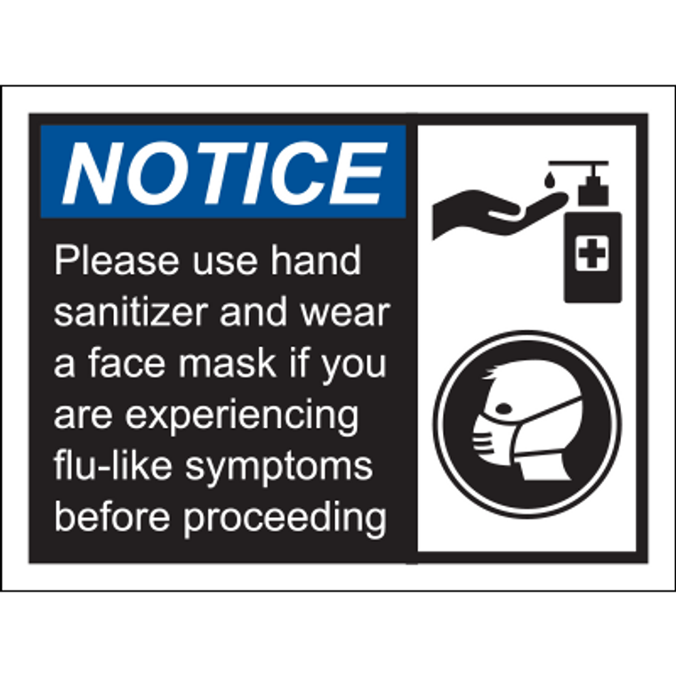 Notice Please Use Hand Sanitizer And Wear A Face Mask Poster