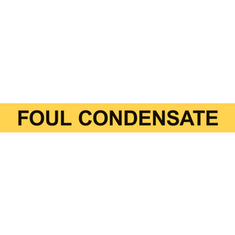 FOUL CONDENSATE PIPE MARKER