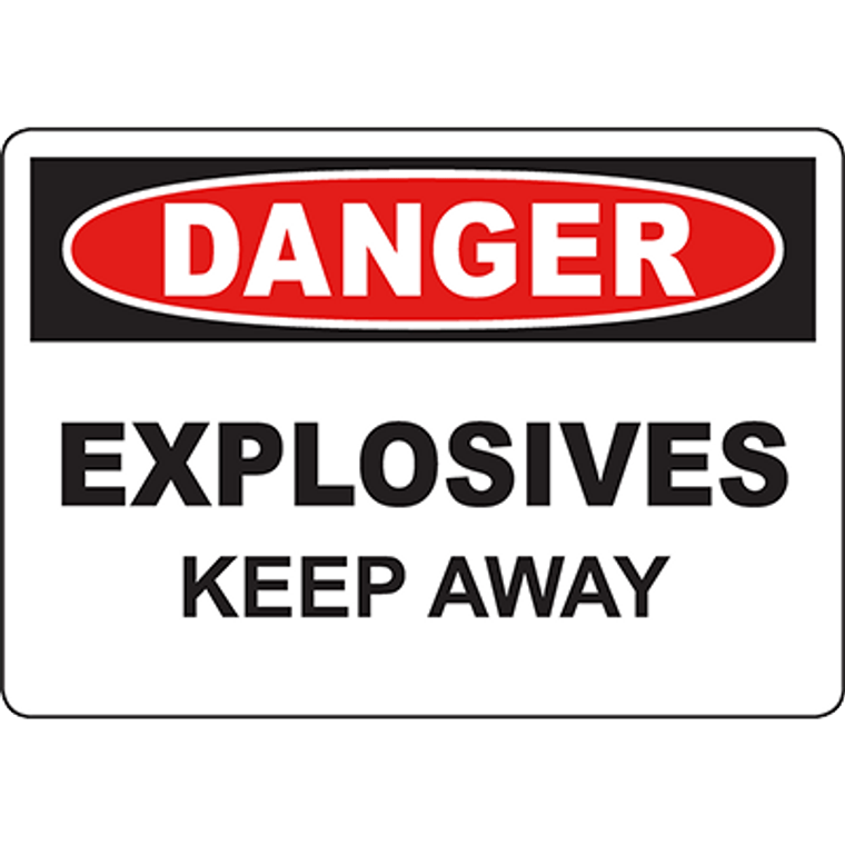 DANGER Explosives Keep Away Sign