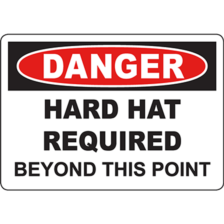 DANGER Hard Hat Required Beyond This Point Sign