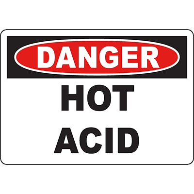 Warning sign for 'Danger Hot Acid' to ensure safety in industrial settings with clear labeling solutions.