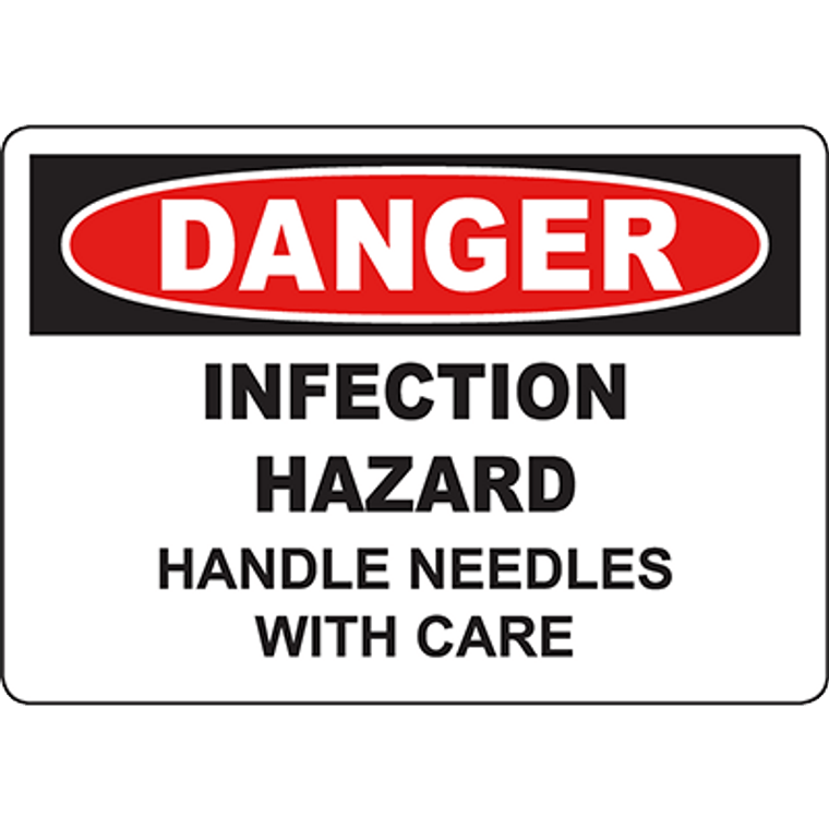 DANGER Infection Hazard Handle With Care Sign