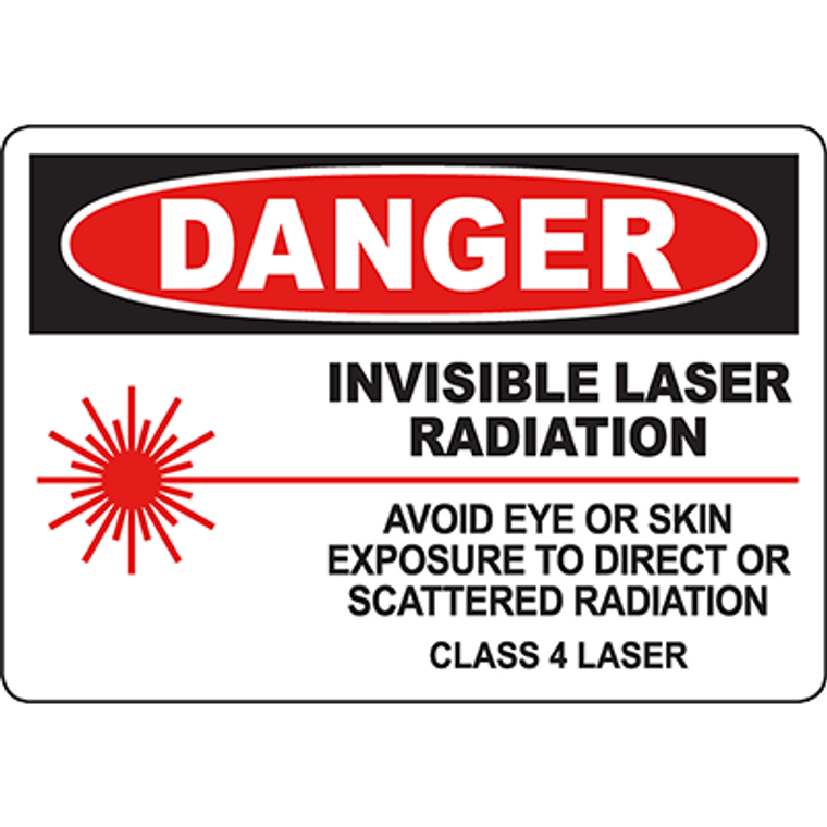 DANGER Invisible Laser Radiation Class 4 Laser Sign