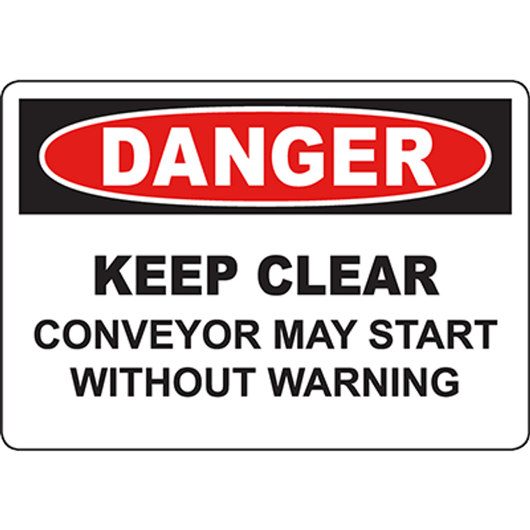 DANGER Conveyor May Start Without Warning Sign