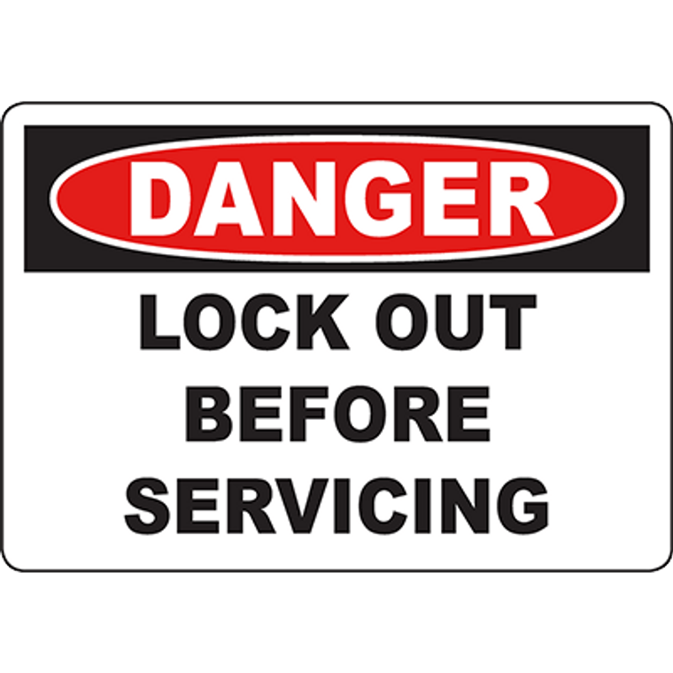 DANGER Lock Out Before Servicing Sign
