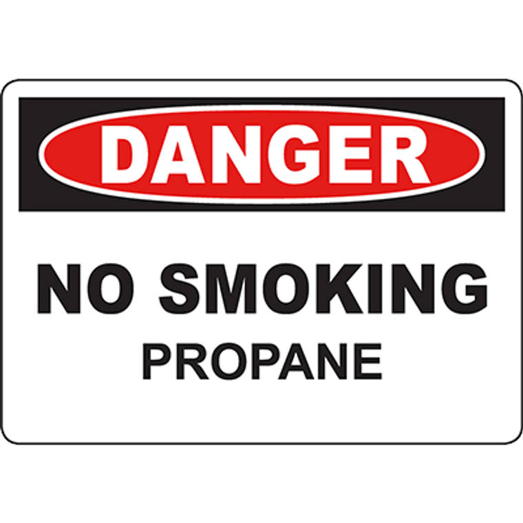 DANGER No Smoking Propane Sign