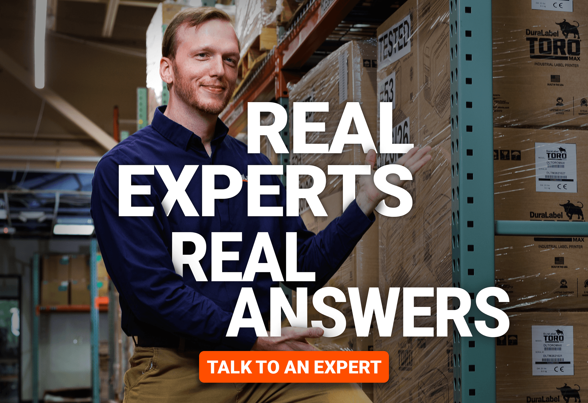 Talk to Your Dedicated DuraLabel Labeling Expert!