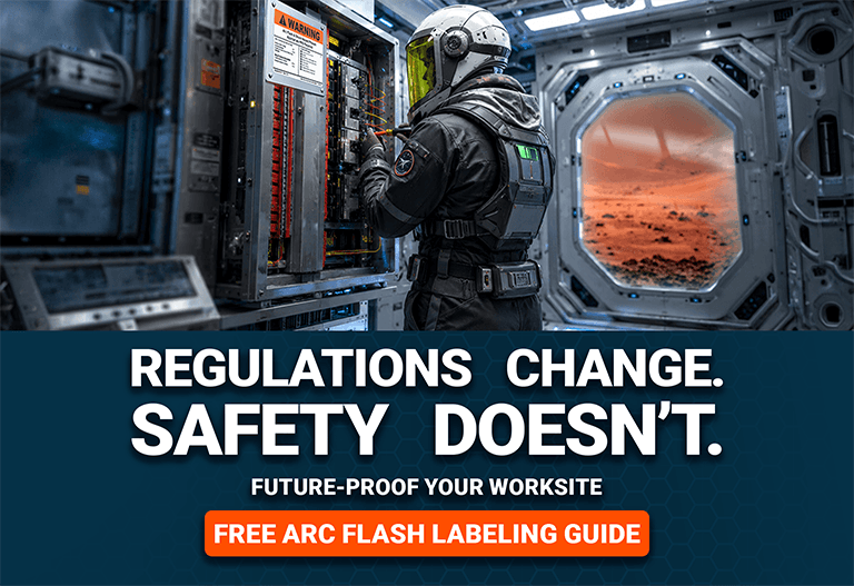 Regulations Change. Safety Doesn't. Free Arc Flash Guide