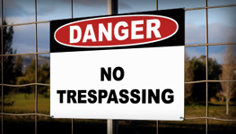 Trespassing and Property Signs