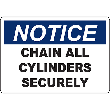 NOTICE Chain All Cylinders Securely Sign - DuraLabel
