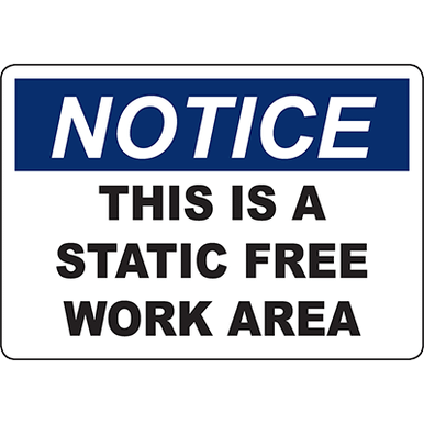 Work Free Area NOTICE This Is A Static Free Work Area Sign - DuraLabel
