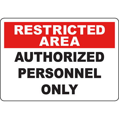 RESTRICTED AREA Authorized Personnel Only Sign | Graphic Products