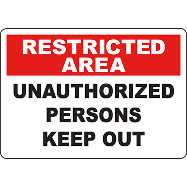 RESTRICTED AREA Unauthorized Persons Keep Out Sign | Graphic Products