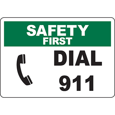 SAFETY FIRST Dial 911 In Case Of Emergency Sign w/Symbol - DuraLabel