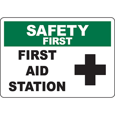 SAFETY FIRST First Aid Station Sign | Graphic Products