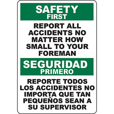SAFETY FIRST Report All Accidents To Foreman Bilingual Sign | Graphic ...