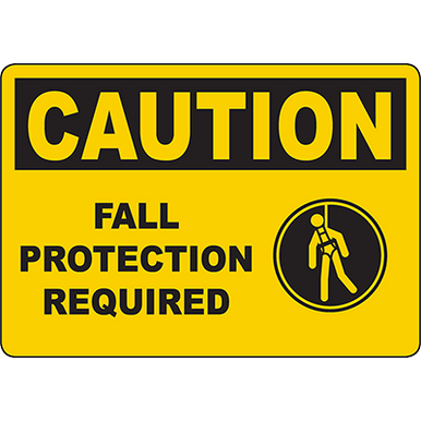 CAUTION Fall Protection Required Sign - DuraLabel
