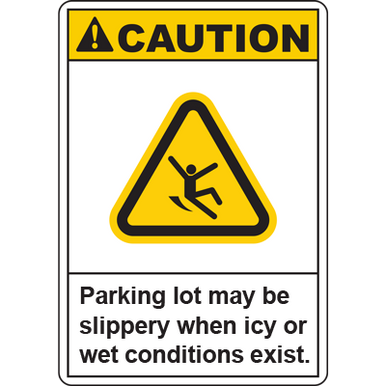CAUTION Parking lot may be slippery when icy or wet conditions exist ...
