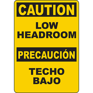 CAUTION Low Headroom Bilingual Sign - DuraLabel