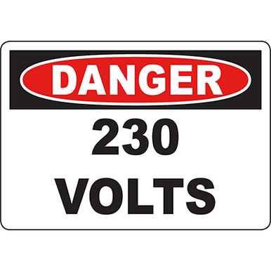 DANGER 230 Volts Sign