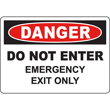 DANGER Do Not Enter Emergency Exit Only Sign | Graphic Products