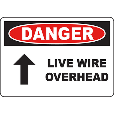 Danger - Live Wire Overhead – Western Safety Sign