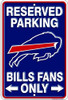 Buffalo Bills NFL "Bills Fans Only" Reserved Parking Sign