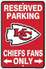 Kansas City Chiefs NFL "Chiefs Fans Only" Reserved Parking Sign