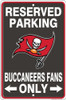 Tampa Bay Buccaneers NFL "Buccaneers Fans Only" Reserved Parking Sign