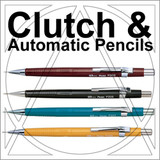 Clutch & Automatic Pencils