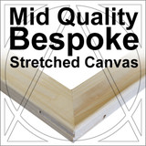 Mid Quality Bespoke Stretched Canvas - 2.5cm Depth