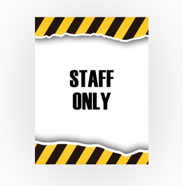 Caution Sign - Staff Only 8.5 X 11 Poster