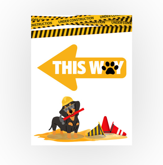 Construction Puppy Sign - This Way Left 8.5 X 11 Poster
