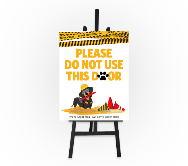Construction Puppy Sign - Please Do Not Use This Door 8.5 x 11 Foam Board Sign