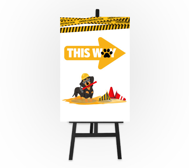 Construction Puppy Sign - This Way Right 12 x 18 Foam Board Sign