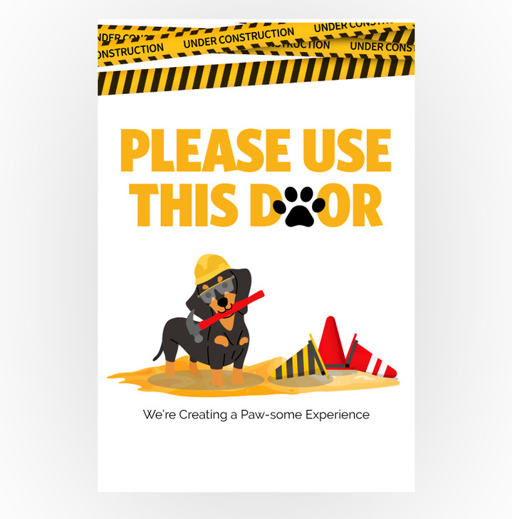 Construction Puppy Sign - Please Use This Door  12 x 18 Poster