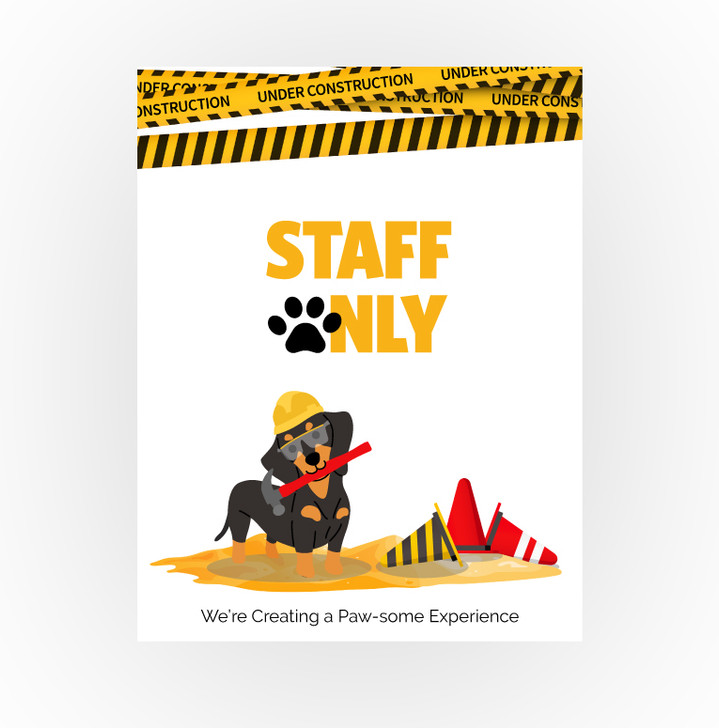 Construction Puppy Sign - Staff Only 8.5 X 11 Poster