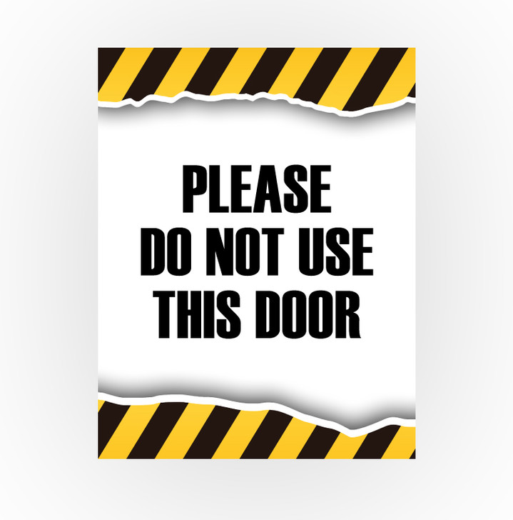 Caution Sign - Please Do Not Use This Door 8.5 X 11 Poster