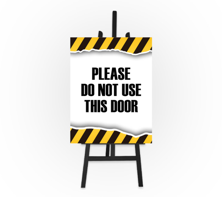 Caution Sign - Please Do Not Use This Door 8.5 x 11 Foam Board Sign